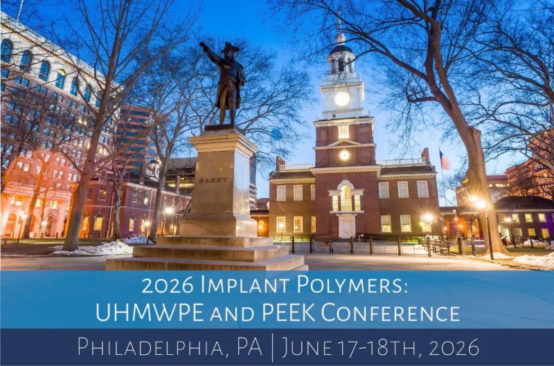 Orthoplastics Proud to Sponsor 2026 Implant Polymers UHMWPE and PEEK Conference - Hero Image
